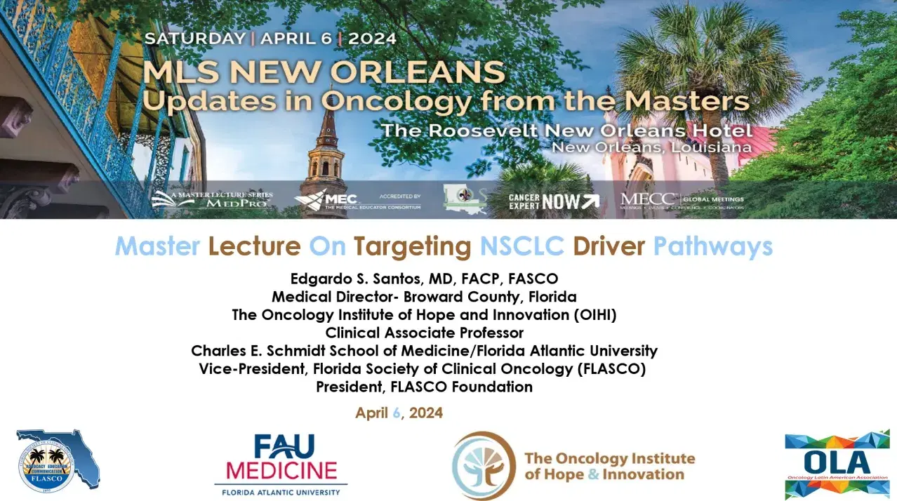 2024 MLS New Orleans | Master Lecture on Targeting NSCLC Driver Pathways