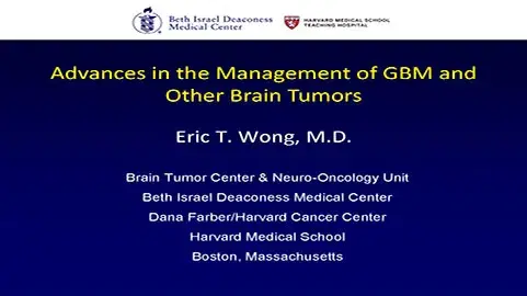 Advances in the Management of GBM and other Brain Tumors