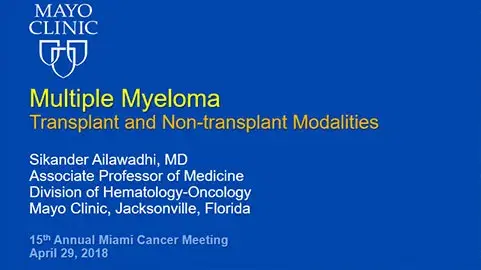 Multiple Myeloma Transplant and Non-transplant Modalities