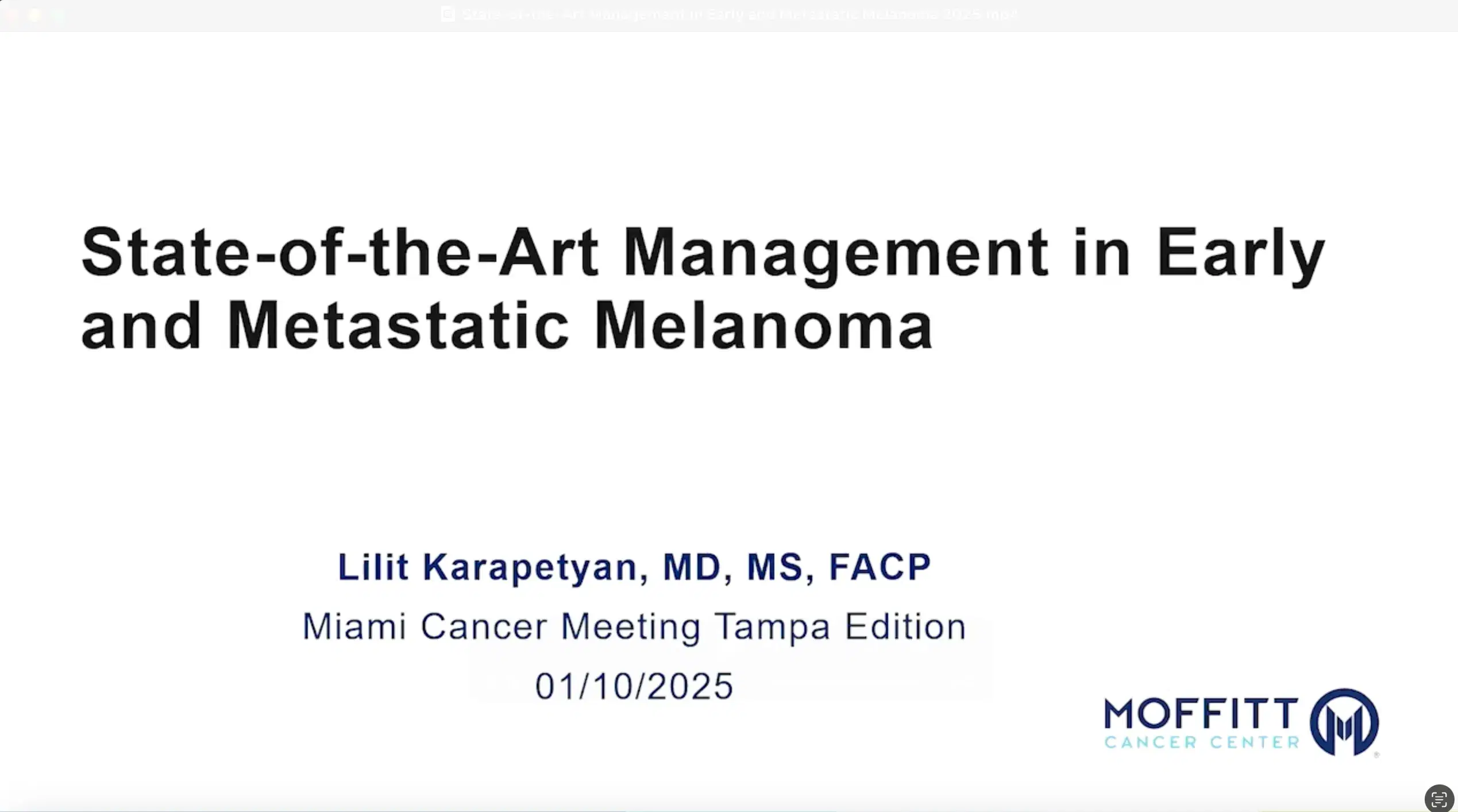 2025 MCM | State-of-the-Art Management in Early and Metastatic Melanoma 2025