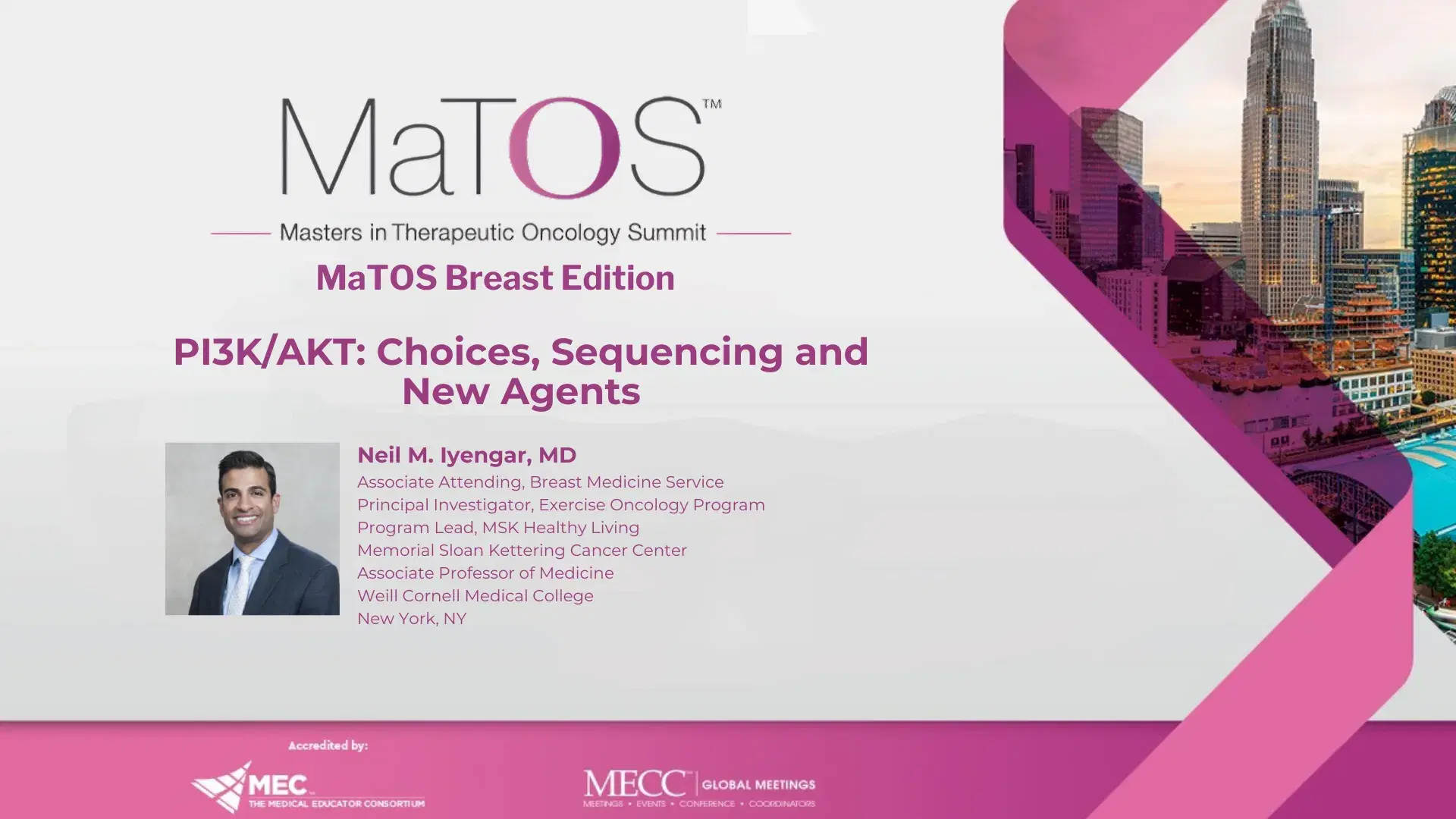 2025 MaTOS Breast | PI3K/AKT: Choices, Sequencing and New Agents