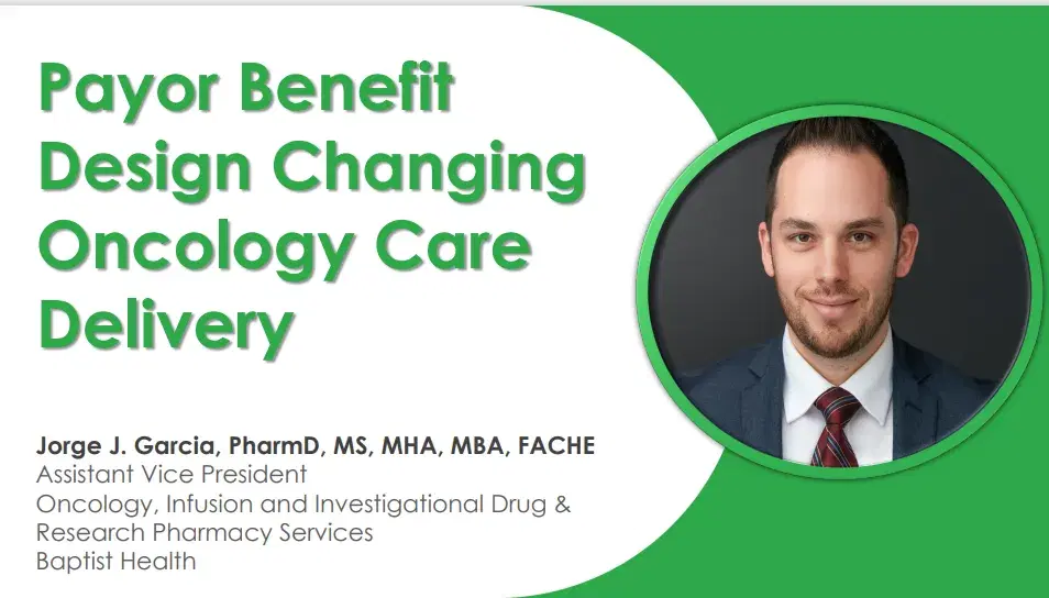 2024 PRIMO | Payor Benefits Design Changing Oncology Care Delivery