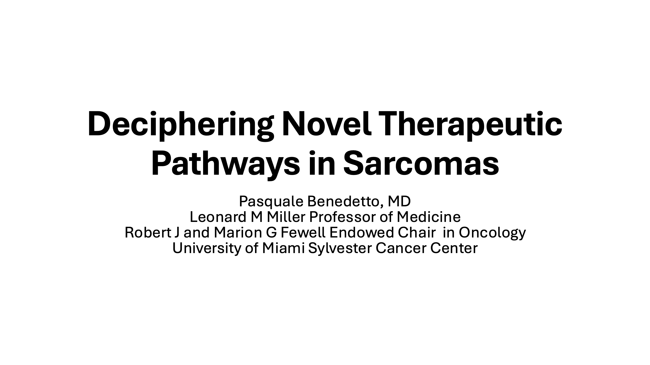 2026 NOSCM | Deciphering Novel Therapeutic Pathways in Sarcomas