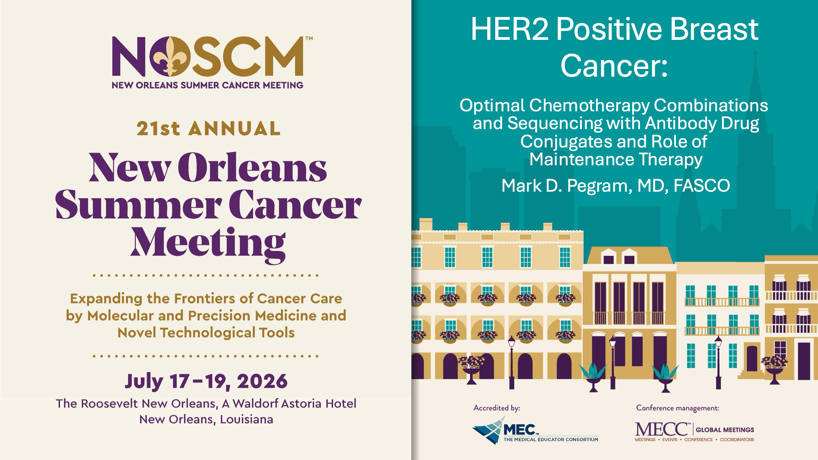2026 NOSCM | HER2 Positive Breast Cancer: Optimal Chemotherapy Combinations & Sequencing w/ Antibody Drug Conjugates & Role of Maintenance Therapy