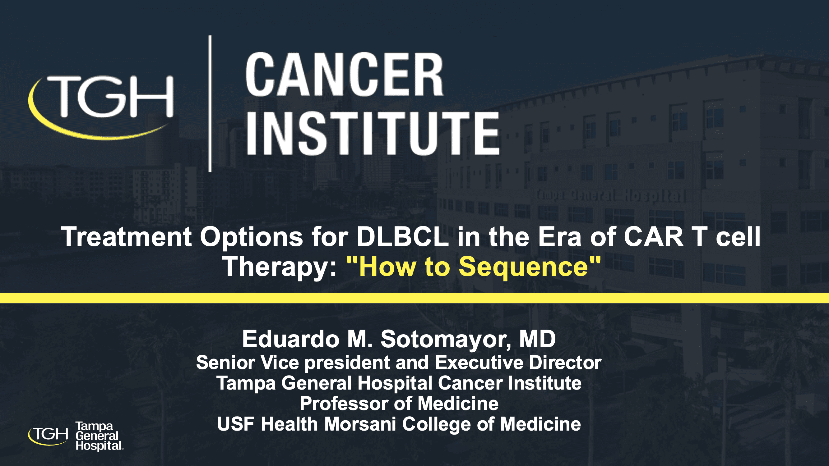 2026 NOSCM | Treatment Options for DLBCL in the Era of CAR-T Cell Therapy: How to Sequence?