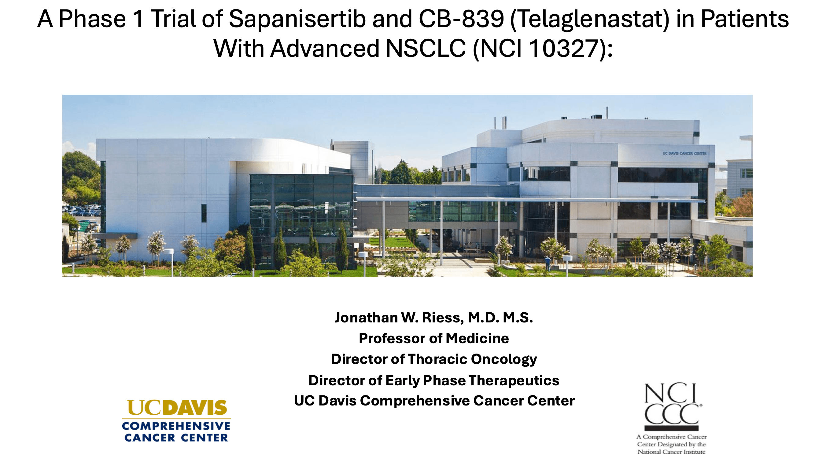 2026 CCC | Phase 1 Trial of MLN0128 (Sapanisertib) and CB-839 HCl (Telaglenastat) in Patients w/ Advanced NSCLC (NCI 10327): Rationale & Study Design