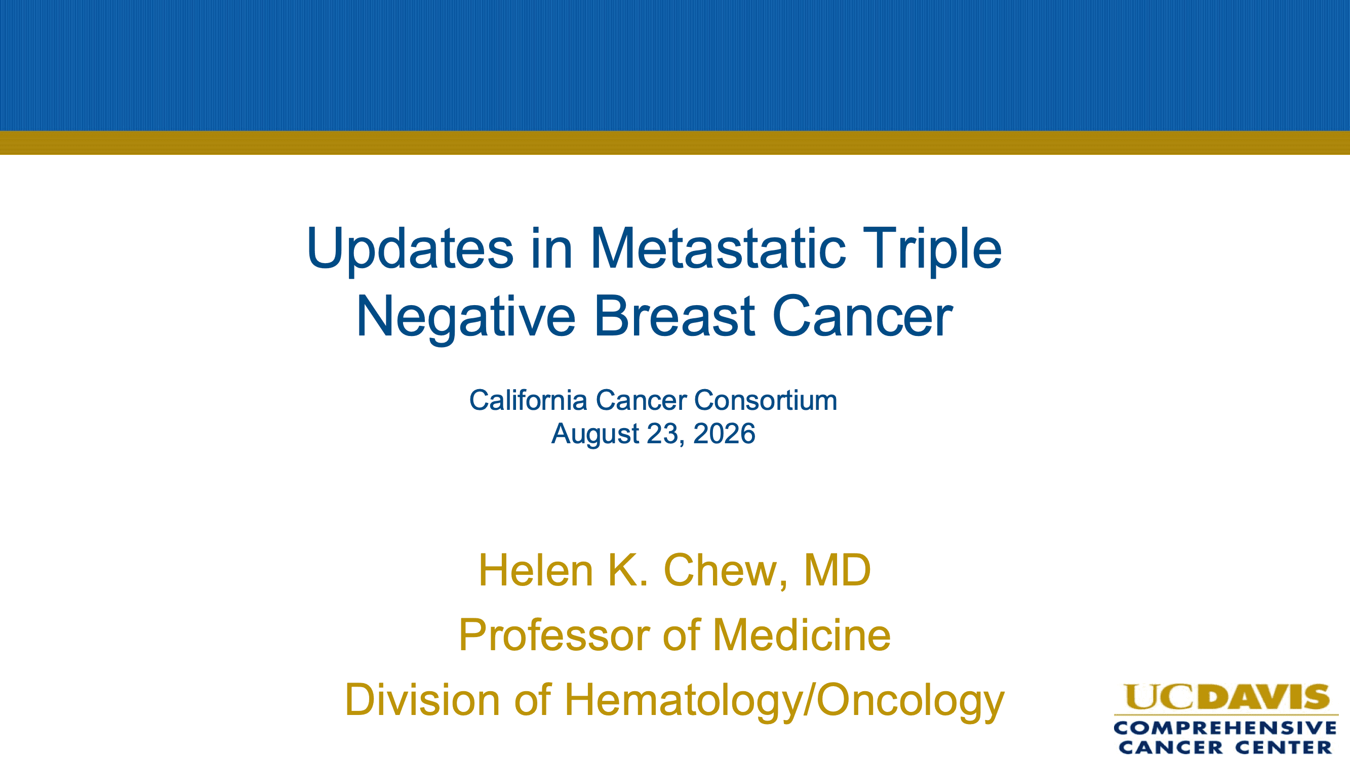 2026 CCC | Updates in Metastatic Triple Negative Breast Cancer