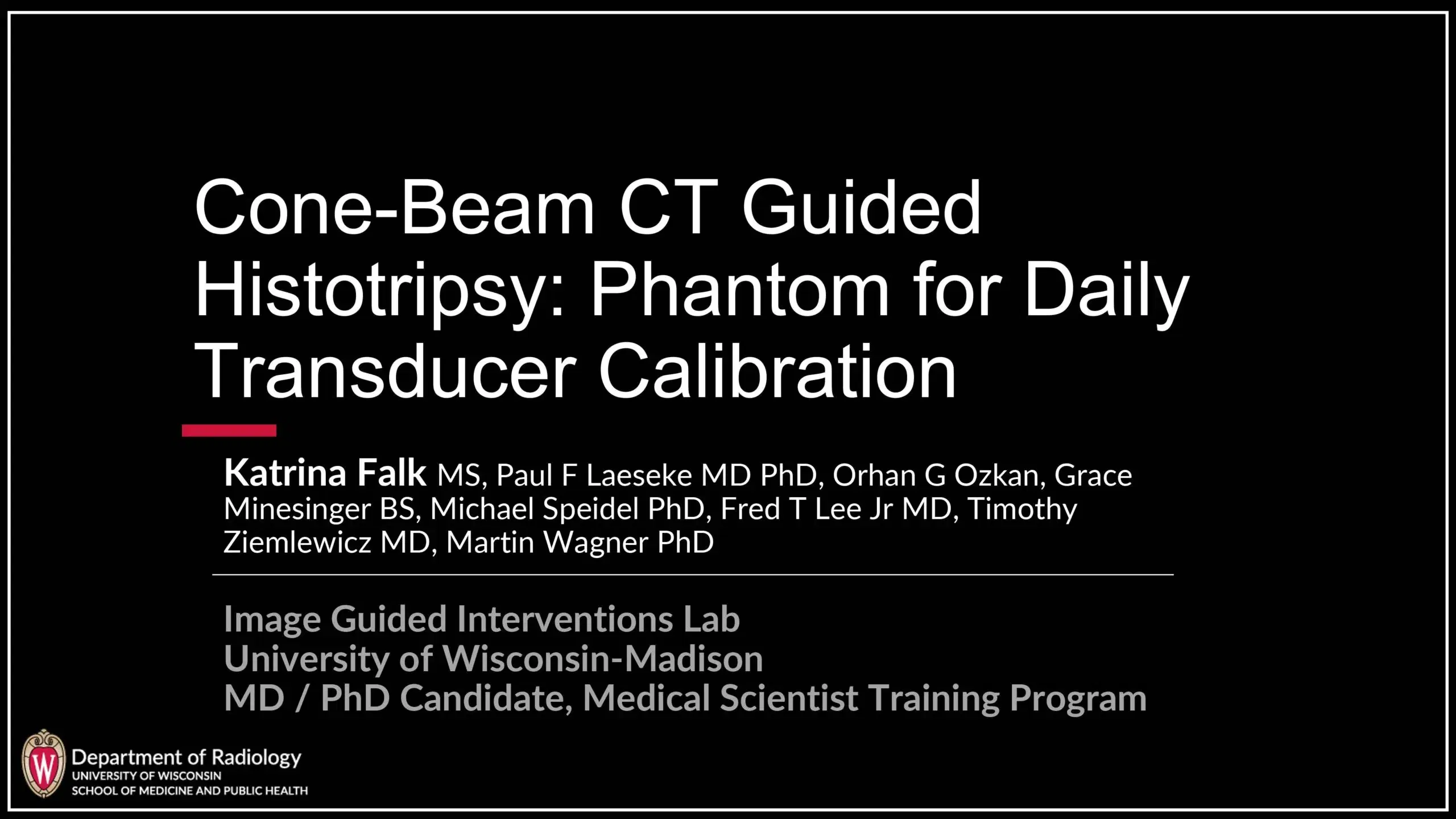 2024 SPECTRUM | Cone-beam CT Guided Histotripsy: Phantom for Daily Transducer Calibration