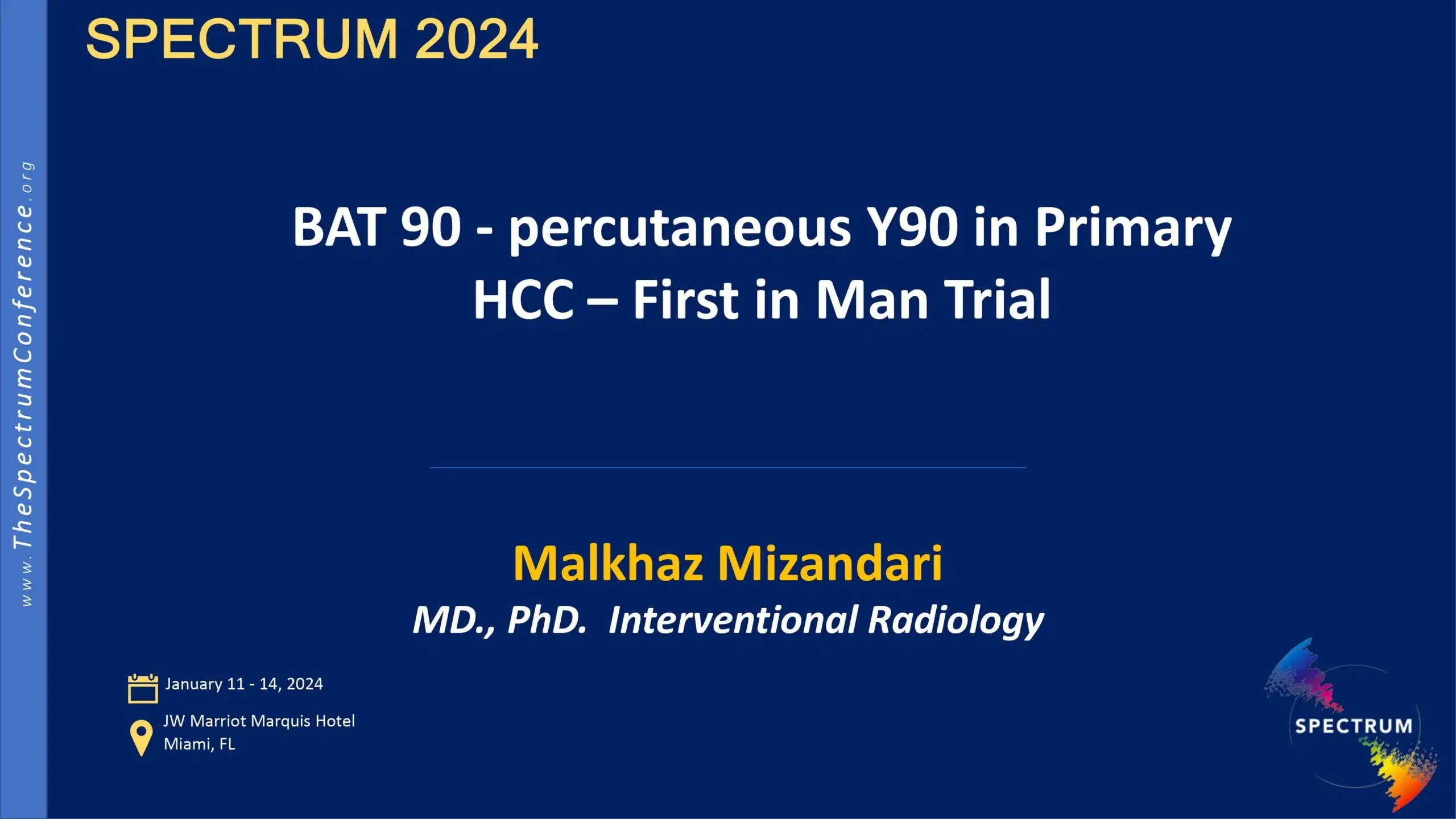 2024 SPECTRUM | BAT-90 Percutaneous Y-90 in Primary HCC – First in Man Trial