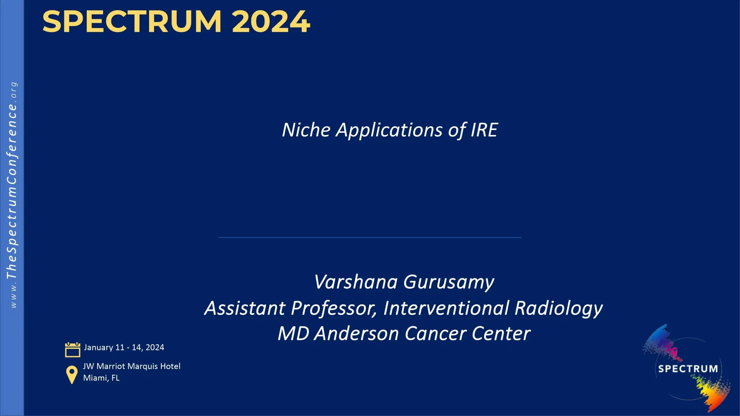 2024 SPECTRUM | Niche Applications of IRE