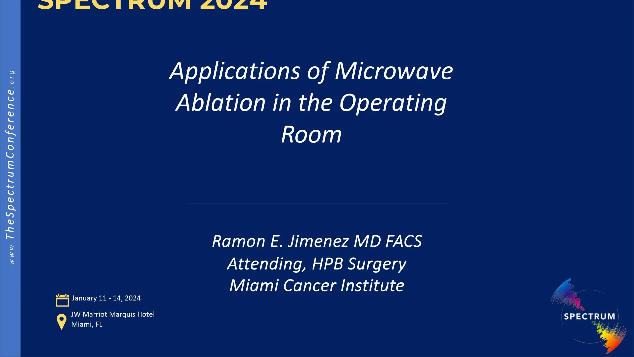 2024 SPECTRUM | Applications of Microwave Ablation in the OR