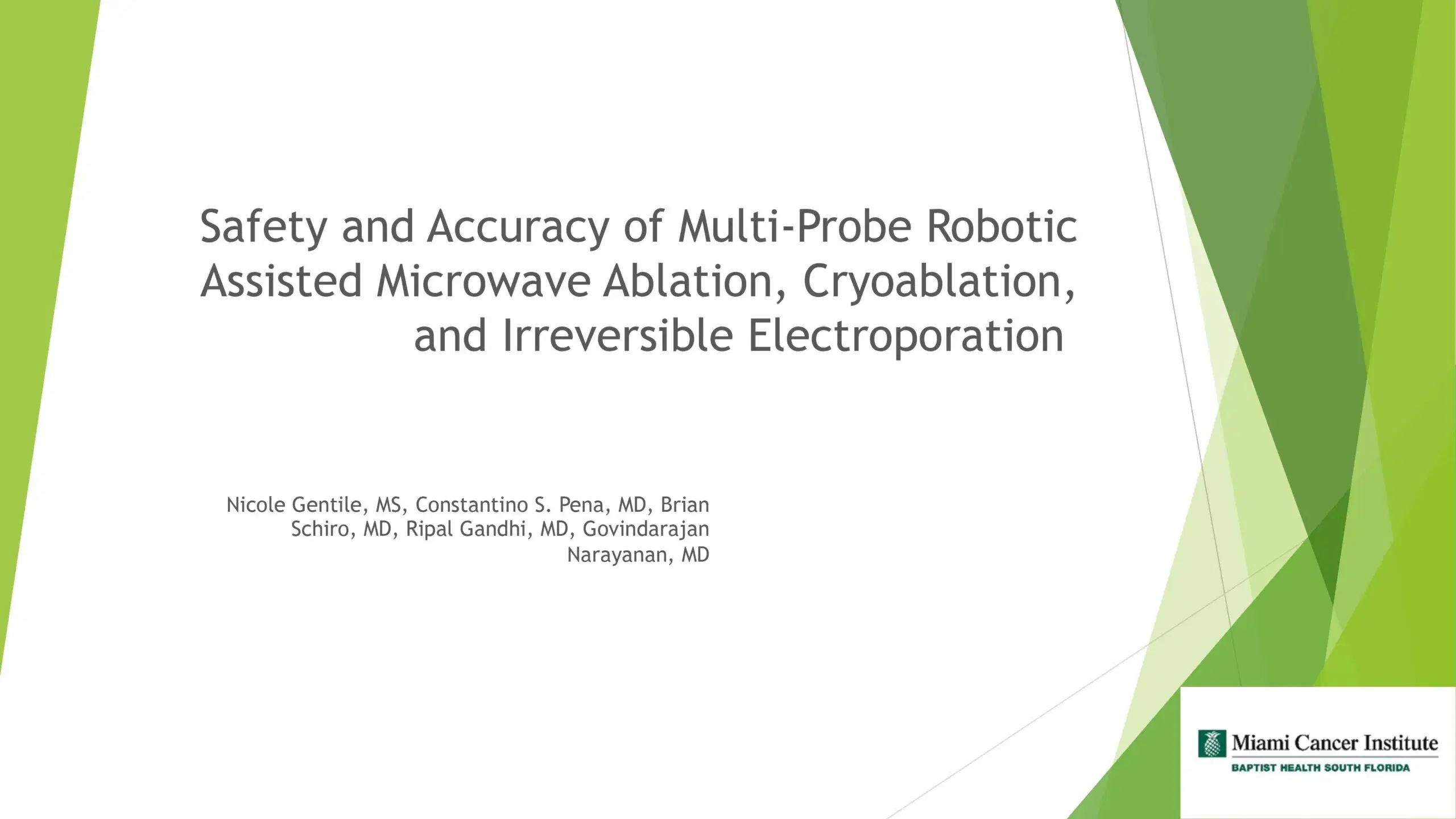 2024 SPECTRUM | Safety and Accuracy of Multi-Probe Robotic Assisted Microwave Ablation, Cryoablation, and Irreversible Electroporation