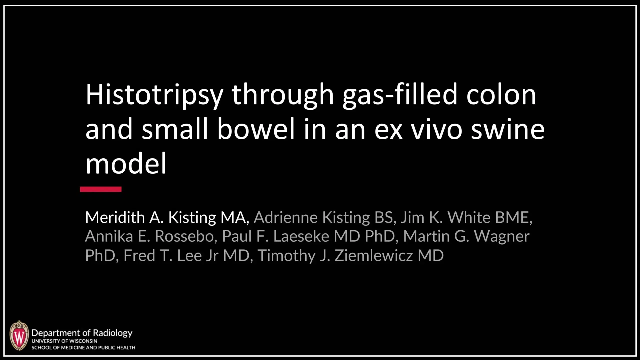 2024 SPECTRUM | Histotripsy Through Gas-Filled Colon and Small Bowel in an Ex Vivo Swine Model
