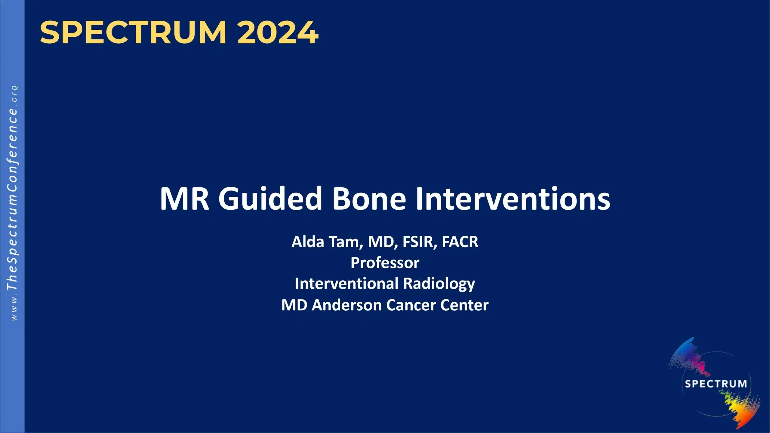 2024 SPECTRUM | MR guided Bone Interventions