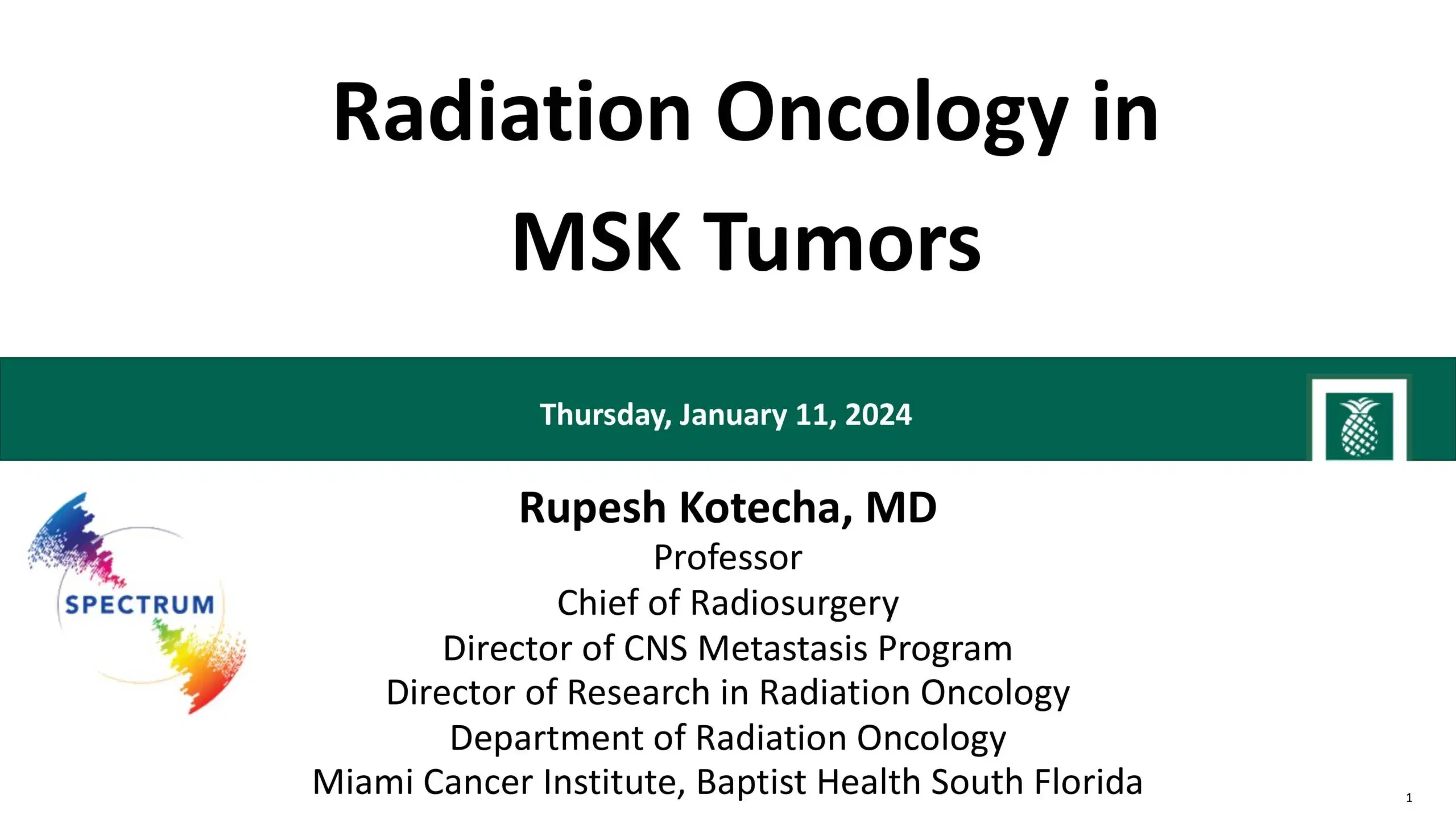2024 SPECTRUM | Radiation Oncology in MSK Tumors