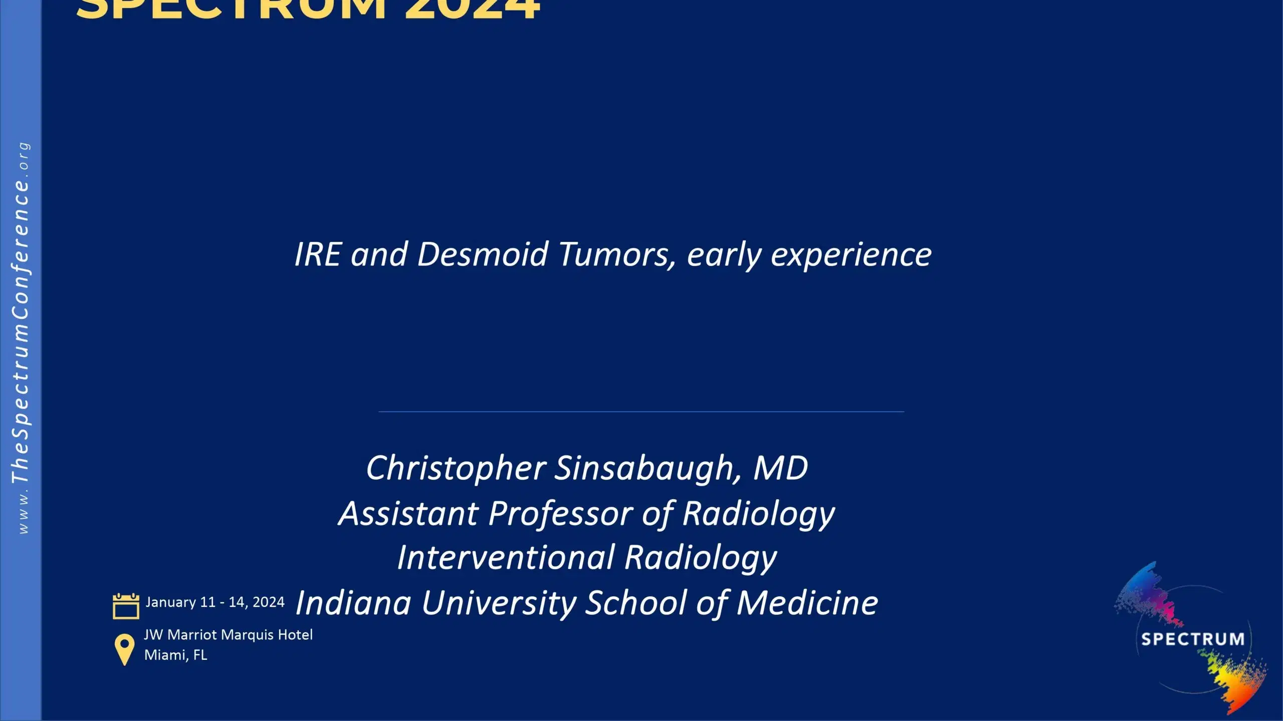 2024 SPECTRUM | IRE and Desmoid tumors, early experience