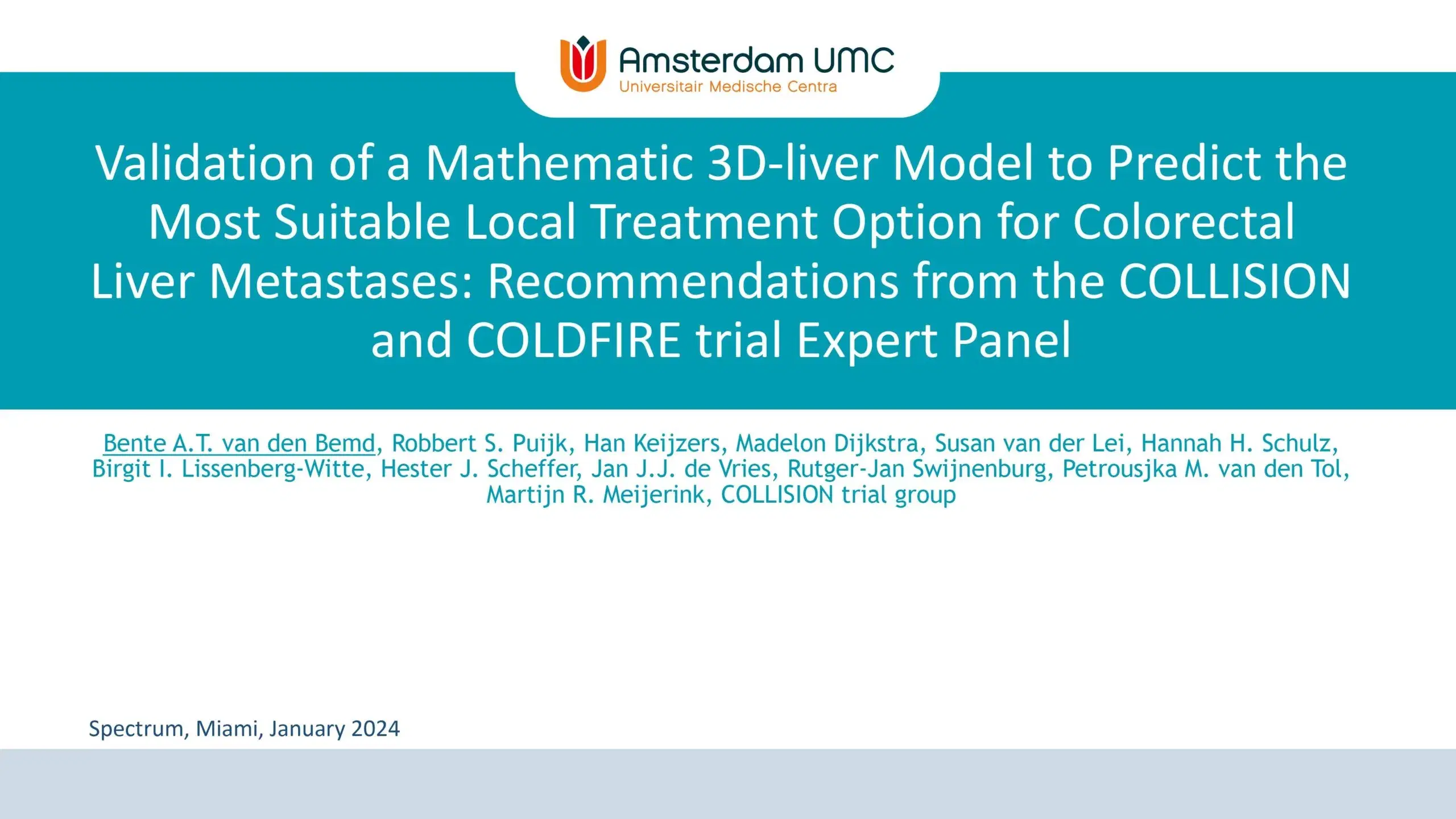 2024 SPECTRUM | Validation of a Mathematic 3D-liver Model to Predict the Most Suitable Local Treatment Option for Colorectal Liver Metastases (CRLM): Recommendations from the COLLISION Expert Panel