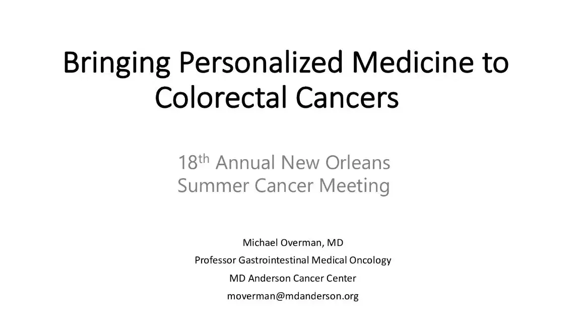 Bringing Personalized Medicine to Colorectal Cancers