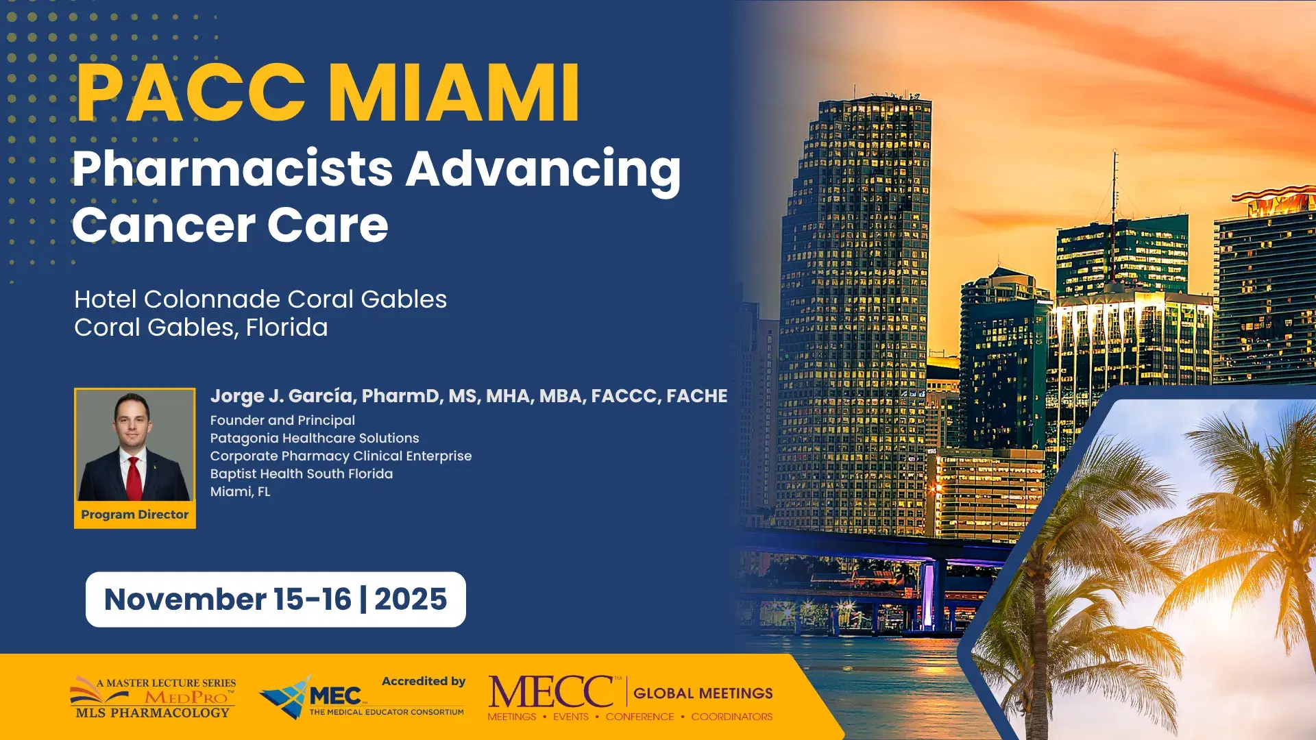 2025 PACC Miami | Pharmacists Advancing Cancer Care